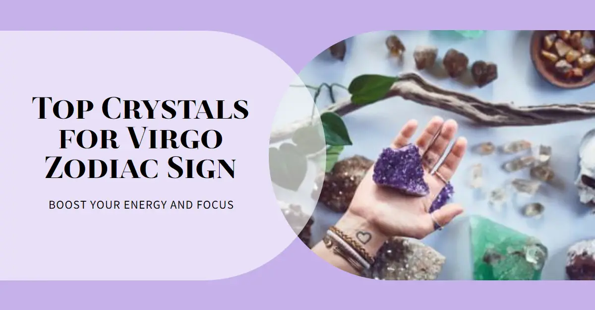 Best Crystals for Virgo Zodiac Sign (2024) Crystal With