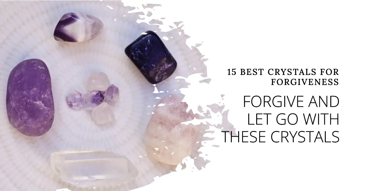 15 Best Crystals for and Letting Go Crystal With