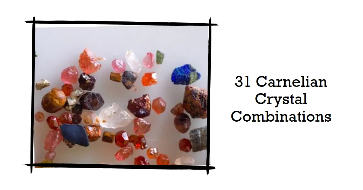 31 Carnelian Crystal Combinations Citrine, Turquoise,