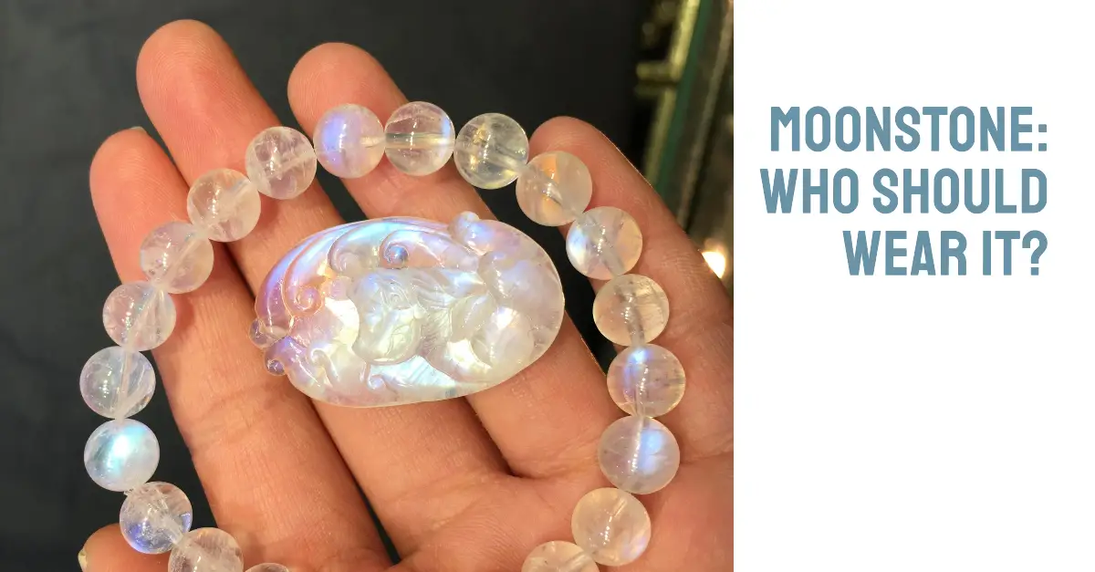 Who Should Or Should Not Wear Moonstone (Zodiac Sign) Crystal With